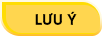 lưu ý